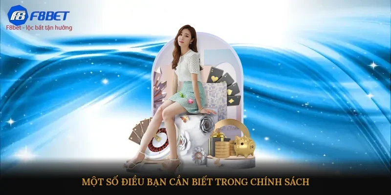 Một số điều bạn cần biết trong chính sách